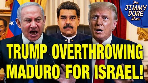 Israel Pushing Donald Trump To Invade Venezuela - To Silence Maduro