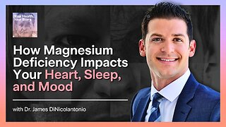 How Magnesium Deficiency Impacts Your Heart, Sleep, and Mood