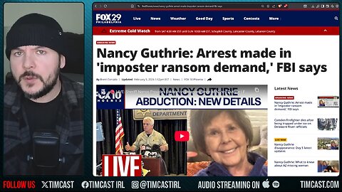 ARREST MADE In Nancy Guthrie Case, RANSOM NOTE WAS FAKE | Tim Pool