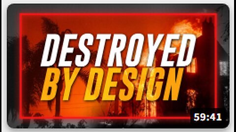 DESTROYED BY DESIGN: Los Angeles Fires Are Part Of A Larger Globalist Plot To Wage Economic Warfare