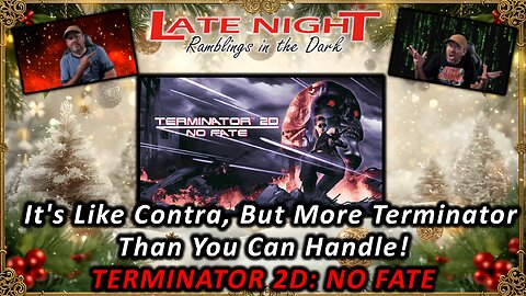 It's Like Contra, But More Terminator Than You Can Handle! - Terminator 2D: No Fate