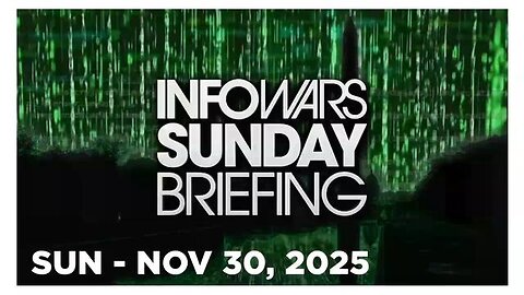 NICK SORTOR • INFOWARS SUNDAY BREIFING 11/30/25 • DC NATIONAL GUARD SHOOTING, VETTING ASYLUM SEEKERS