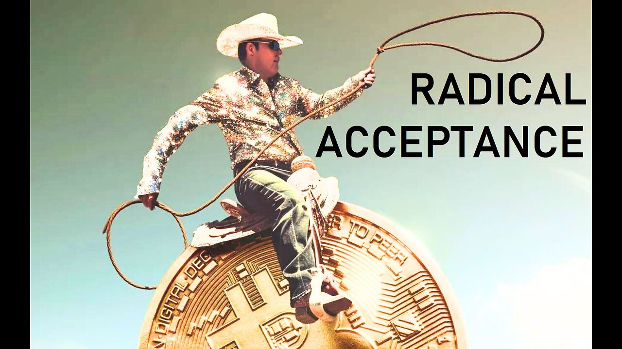 Radical Acceptance - Ep. 73