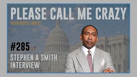 Stephen A. Smith Interview | EP #285 | Government Shutdown & MAGA Future | Royce White