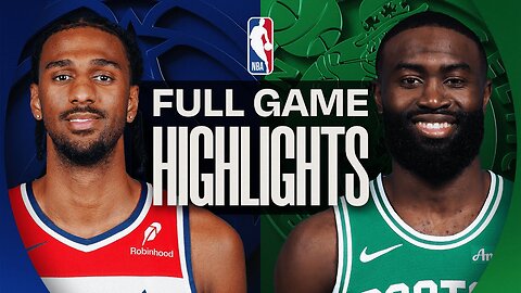Washington wizards versus Boston Celtics Celtics game highlights