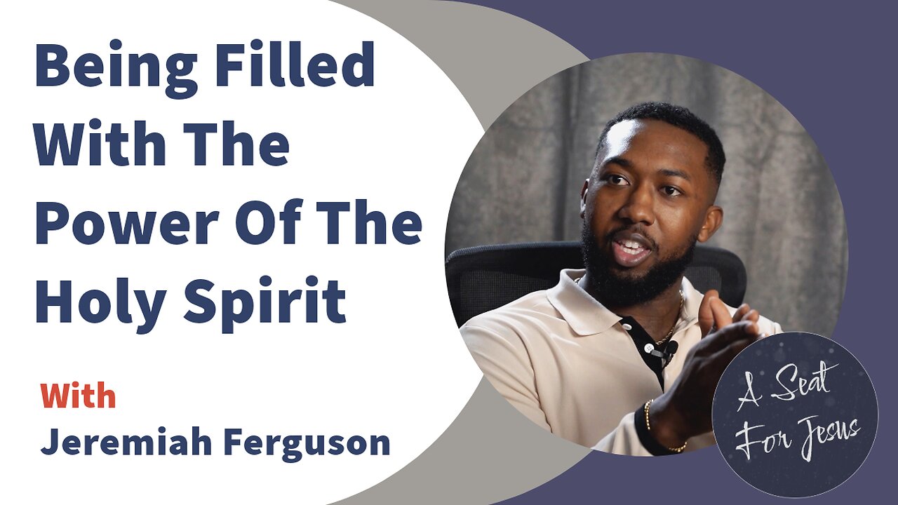 Being Filled With The Power Of The Holy Spirit