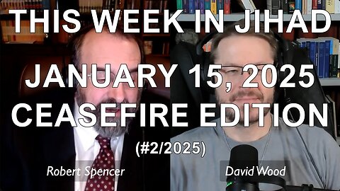 SPENCER & WOOD - THIS WEEK IN JIHAD (January 15, 2025) Full Show