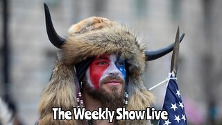 QAnon shaman is suing the federal government for 40 trillion dollars The Weekly Show Live 152