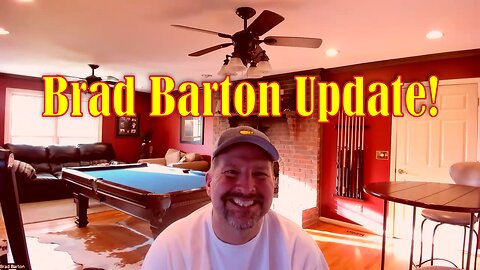 Brad Barton: Sistuation Update!!