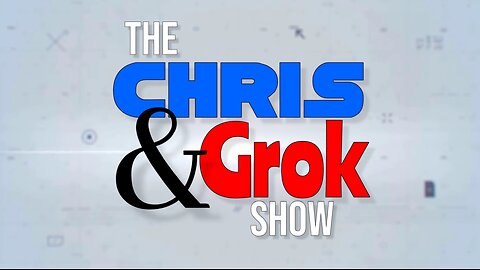 251008 The Chris & Grok Show