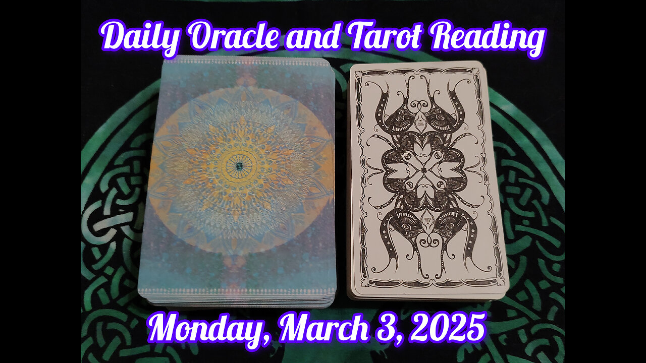 Daily Oracle and Tarot Reading: Monday, March 3, 2025