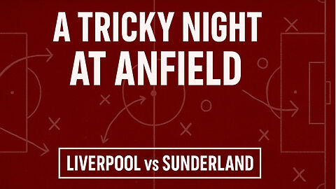 Why Sunderland Are a Real Threat — And How Liverpool Must Respond