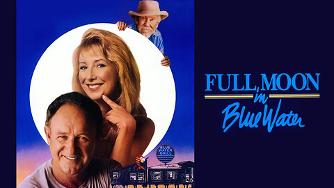 Full Moon in Blue Water (Peter Masterson, 1988) USA