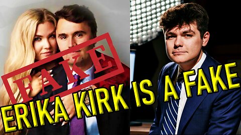 Nick Fuentes Dismantles the Charlie and Erika Kirk Marriage - ITS ALL FAKE!!!