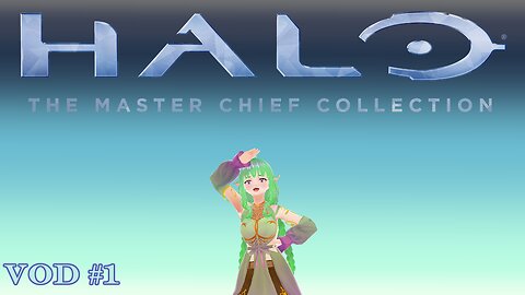‖▌Halo Master Chief Collection▐‖ VOD #1