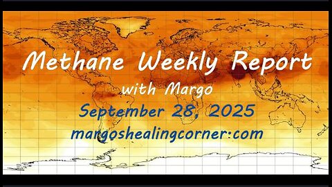 Methane Weekly Report with Margo (Sept. 28, 2025)