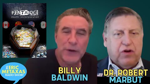 Dr. Robert Marbut and Billy Baldwin | Fentanyl: Death Incorporated.