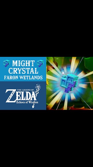 The Legend of Zelda: Echoes of Wisdom | Might Crystal | Faron Wetlands