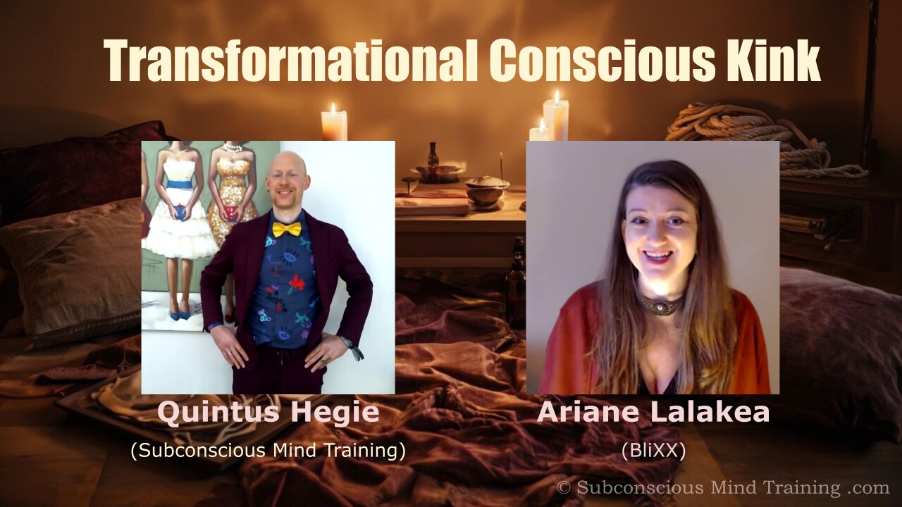 Transformational Conscious Kink interview with Ariane Lalakea / BliXX (Subconscious Mind Training)
