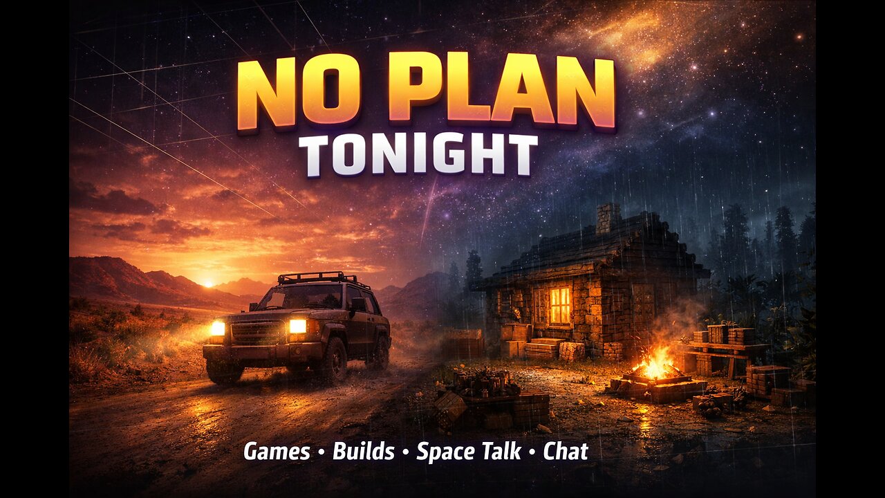 Anything Goes Tonight | Games, Builds, Conversation
