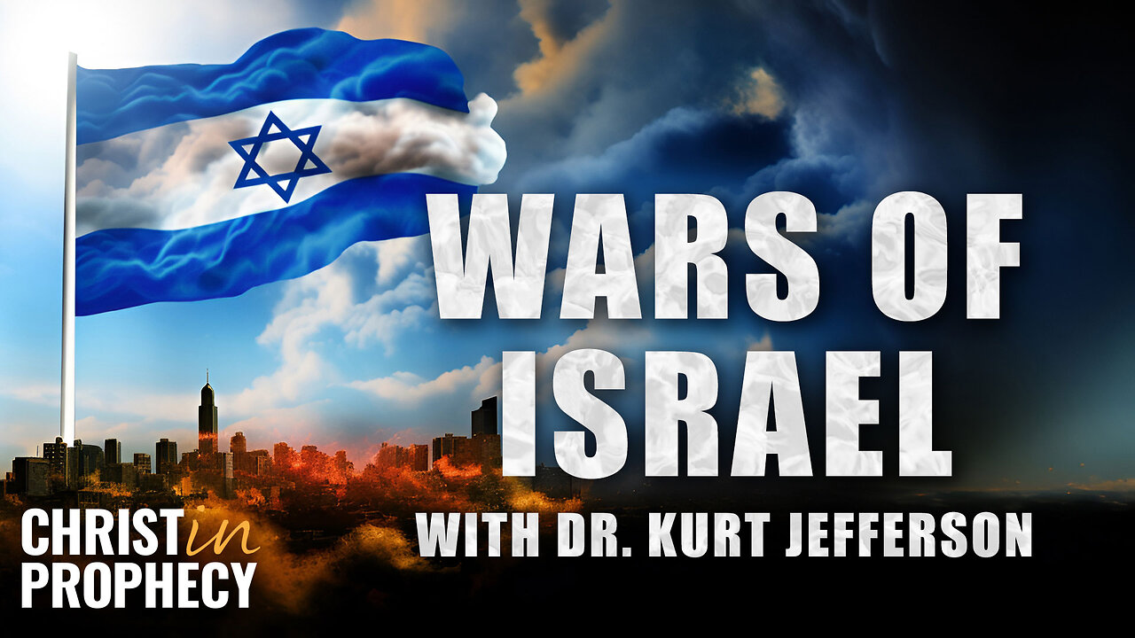WARS of ISRAEL | Dr. Kurt Jefferson