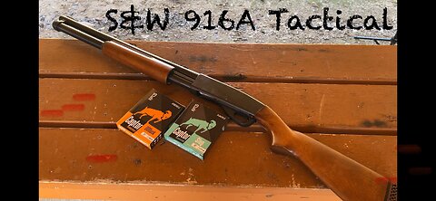 Smith and Wesson 916A tactical shotgun- a little known pump action shotgun that is REALLY GOOD