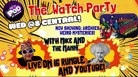 The WaTch ParTy! Season 2 ep 1 ARCHIES WEIRD MYSTERIES EP.1