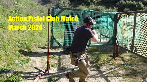 Action Pistol Club - March 2024