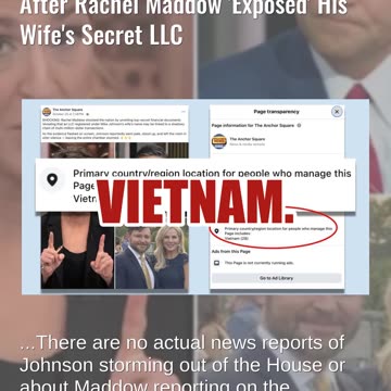 Fact Check: Mike Johnson Did NOT Storm Out After Rachel Maddow 'Exposed' His Wife's Secret LLC