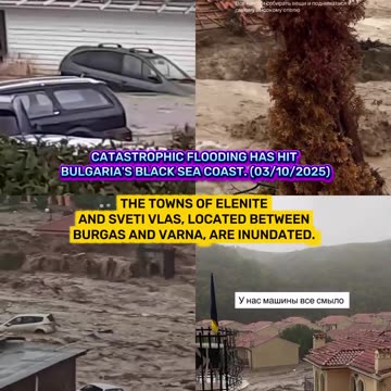 🌊CATASTROPHIC FLOODING HAS HIT BULGARIA'S BLACK SEA COAST. (03/10/2025)