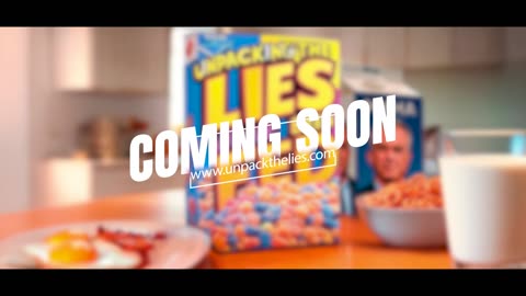 Unpacking The Lies We've Been Fed | Documentary Trailer 