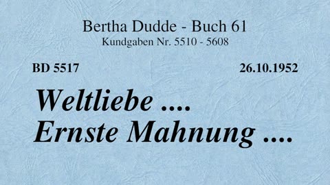 BD 5517 - WELTLIEBE .... ERNSTE MAHNUNG ....