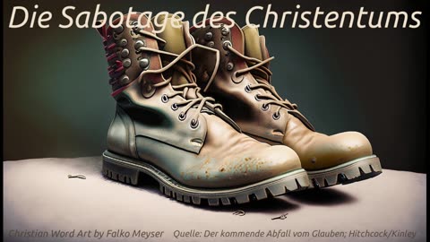 Die Sabotage des Christentums