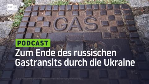 Zum Ende des russischen Gastransits durch die Ukraine: Der Stand der Dinge und die absehbaren Folgen