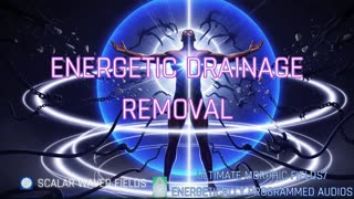 Energetic Drainage Removal +33X