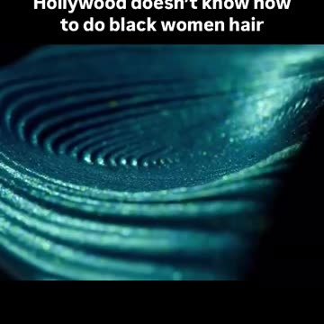 Black Hair and Hollywood