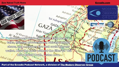 Raw Naked Truth News - 10.6.25 - Gaza Russia and more - Ep 696