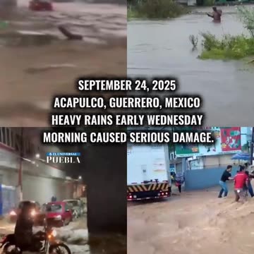 🌊SEPTEMBER 24, 2025. ACAPULCO, MEXICO! HEAVY RAINS EARLY WEDNESDAY MORNING CAUSED SERIOUS DAMAGE.