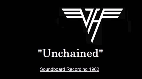 Van Halen - Unchained (Live in Fort Wayne, Indiana 1982) Soundboard