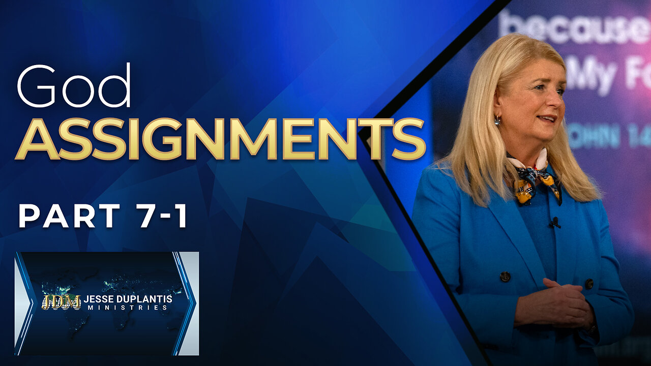 God Assignments, Part 7-1