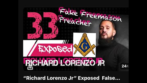 Exposing Richard Lorenzo Jr False Prophet Freemason Fake Pastor Ep.2 Part 1