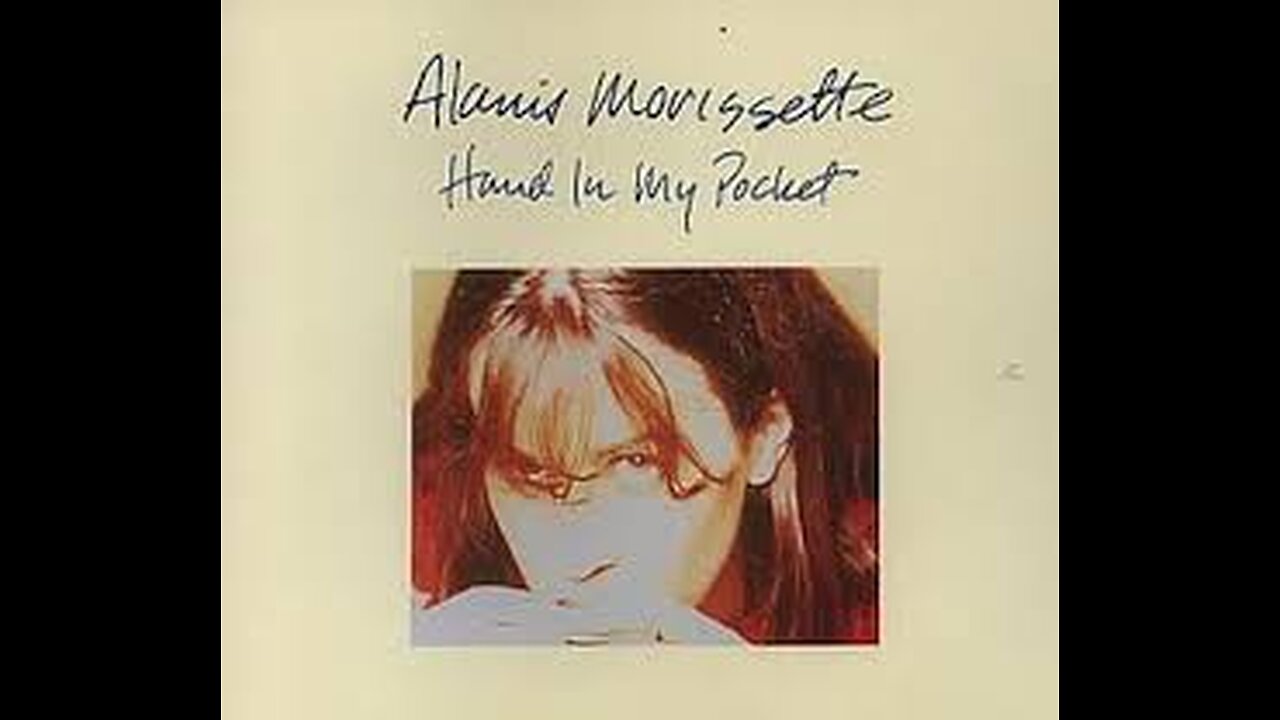 Alanis Morissette - Hand In My Pocket