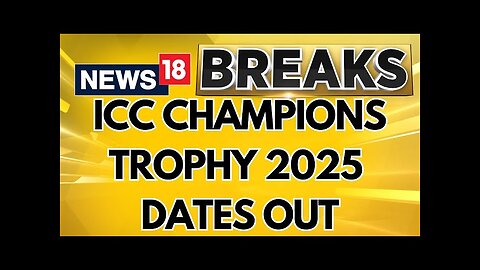 India Vs Pak In Dubai On February 23: ICC Champions Trophy 2025 Full Fixtures Announced | News18