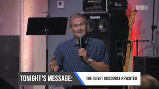The Olivet Discourse Revisited