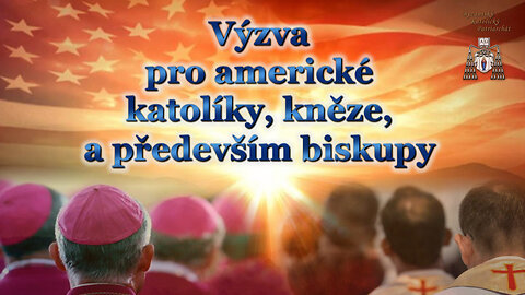 Výzva pro americké katolíky, kněze a především biskupy