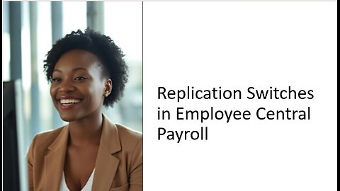 Replication Switches in Employee Central Payroll
