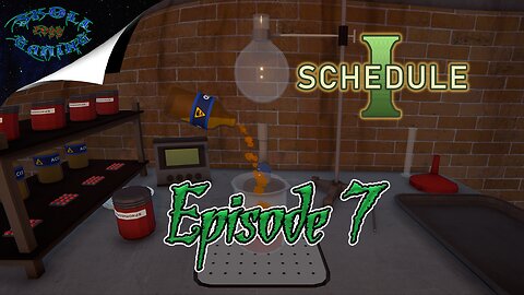 Schedule 1 About to Cook!! [E7]
