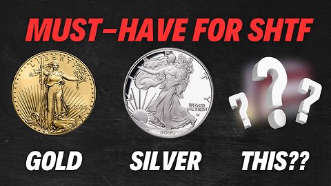 Gold, Silver, and THIS Assets for SHTF Survival!