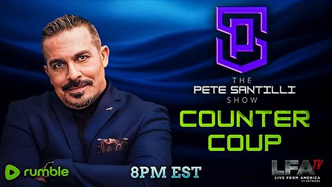COUNTER COUP WITH PETE SANTILLI 10.10.25 8PM