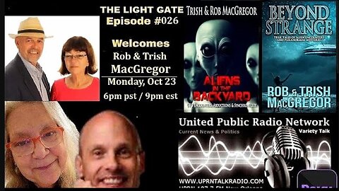 THE LIGHT GATE EPISODE #027: ROB & TRISH MACGREGOR